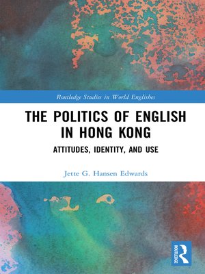 cover image of The Politics of English in Hong Kong
